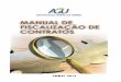 Copyright © 2013. AGU – ADVOCACIA-GERAL DA UNIÃO · trutura administrativa e organizacional e com o gerenciamento de seus contratos, calculados mediante incidência de percen-tual