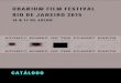catálogo 2015 Uranium Film Festival Rio de Janeiro - Portuguesuraniumfilmfestival.org/files/catalogo_uranium_film_festival_mam... · da atriz Joana Fomm (protagonista do longa-metragem