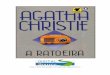 Agatha Christie - A Ratoeira (pdf)(rev) · Sindicato Nacional dos Editores de Livros, RJ Christie, Agatha, 1891-1976 ... depois o de parede.) Puxa! (MOLLIE corre pela escada acima