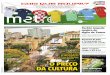 O PREÇO DA CULTURA - rm.metrolatam.com · O Metro Jornal é impresso em papel certiﬁcado FSC, com garantia de manejo ﬂorestal responsável, pelo Grupo Sinos S/ ESPALHAFATOSA,