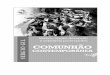 COMUNHÃO CONTEMPORÂNEA | SERGIO GIL · janeiro de 2009. Apoio cultural: ... que incentivou os primeiros passos para a teologia, ... Avaliação da relação da comunidade de