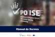 Manual de Normas - Portugal2020 · Manual de Normas 1.1 Memória descritiva da logomarca PO ISE A logomarca PO ISE tem como objetivo representar uma entidadeprograma que tem como