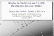 Banco de Dados: Teoria e Prática 1 - ic.unicamp.brresposta-exercicios).pdf · Banco de Dados na Web e XML (resolução dos exercícios) Banco de Dados: Teoria e Prática André Santanchè