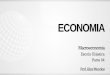 ECONOMIA - qcon-assets-production.s3.amazonaws.com · Escola Clássica Governo e política fiscal no modelo clássico • Os impostos arrecadados pelo governo (T) subtraem renda do