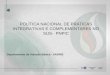 POLÍTICA NACIONAL DE PRÁTICAS INTEGRATIVAS E ... · Institucionalização das PICS no Brasil • Declaração de Alma Ata - as primeiras recomendações para a implantação das