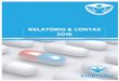 RELATÓRIO & CONTAS 2016 - emprofac.cv · monitorização dos resultados e da actividade, cabendo à Coordenação do Barlavento a execução das orientações das restantes Unidades