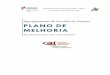 PLANO DE MELHORIA - aeourem.ptaeourem.pt/.../2013-2014/PLANO_DE_MELHORIA_13-14.pdf · Plano de Melhorias no início do ano letivo 2013/2014, de modo a integrar novas atividades e