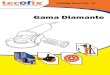 Gama Diamante - tecofix.pt · Catálogo Geral N 04 - 14 53 Gama Diamante A informação deste catálogo é propriedade da Tecofix, SA Reservamo-nos ao direito de proceder a alterações