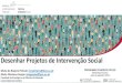 Desenhar Projetos de Intervenção Social · curricular de Modelos de Planificação e Avaliação de Projetos Socioeducativos apresentado no I Seminário de Projetos de Intervenção
