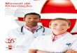 Manual de Orientação - santahelenasaude.com.brsantahelenasaude.com.br/upload/telas/MvruoGa830eg5tOA5h7_hw..pdf · dos prestadores de serviço na área de saúde suplementar 