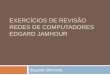 Exec­cios de Revis£o - ppgia.pucpr.br jamhour/Pessoal/Graduacao/Ciencia/...  campo que identifica