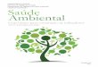 Série B. Textos Básicos de Saúde - core.ac.uk · a integração do meio ambiente com o desenvolvimento quanto a informação como subsídio para a gestão e formulação de políticas