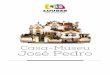 Casa-Museu José Pedro - cm-loures.pt · o objetivo de recristianizar a população descrente de Sacavém, através do canto, e, posteriormente, da arte plástica e da caridade 1939
