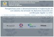 Perspectivas para o desenvolvimento e implantação de um ...capacitacao.ufsc.br/files/2017/06/AT.08-Fernando-Lauro-Pereira.pdf · SEMINÁRIO DE ABERTURA P ... Perspectivas para o