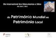 do Património Mundial ao Património Local - Arquivos DGLABarquivos.dglab.gov.pt/wp-content/uploads/sites/16/2014/08/Memoria... · Carta de Pêro Vaz de Caminha ... mapa-mundi de