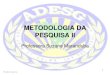 METODOLOGIA DA PESQUISA II - adesgba.org DA PESQUISA ARTIGO... · Pedro demo 1. objetivo 2 1- Não ... introdução. 10 •A numeração é em algarismos arábicos e ... •Conclusão