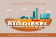 biodiesel 2015 PT - ubrabio.com.br · Este relatório resume os resultados do Grupo de ... O Canadá é sensivelmente mais exigente quanto aos resíduos de metais alcalinos, metais