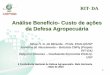 Análise Benefício- Custo de ações da Defesa Agropecuáriaapi.ning.com/files/.../AnliseBenefcioCustodeaesdaDefesaAgropecuria.pdf · • Ajustar um modelo de Análise Benefício-Custo