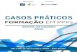 CASOS PRÁTICOS - HIRIAhiria.com.br/forum/formacao-ppp-2015/cases/5-Casos-Praticos-For... · CASOS PRÁTICOS HOSPITAl dO SubúRbIO bAHIA Realização Conteúdo 25 e 26 de Novembro