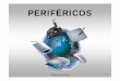 PERIFÉRICOS - Bruno Duarte · Tipos de Periféricos Existem 3 tipos de periféricos: Entrada Saída Misto Elaborado por Bruno Duarte