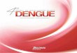Guia de Orientação. Epidemiologia 2011 - Medlink · pesar dos avanços no controle e no registro dos casos de dengue, ela ainda representa um grave ônus na saúde pública brasileira