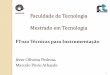 Faculdade de Tecnologia Mestrado em Tecnologia - termonautas · - Sensor é um elemento de um sistema de ... cujo funcionamento baseia-se na interação de fótons com a rede cristalina