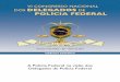 VI CONGRESSO NACIONAL DOS DELEGADOS DE POLÍCIA … · – ESCRIVÃO, PAPILOSCOPISTA, AGENTE E PERITO 33 3.10.1 - O acesso aos cargos das carreiras policiais auxiliares 33 3.10.2