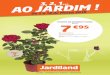 ARDIM ! 018 - jardiland.pt · Convite para o jardim Inclui uma mesa de alumínio com tampo de vidro (90 x 160 x 75 cm) e 4 cadeiras de alumínio com assento em textilene. (63 x 63