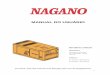 MANUAL DO USUÁRIO - naganoprodutos.com.br · 3- Uso em desacordo com o manual de instrução, ... 7- Instalação de quadro de automação (QTA) não homologado pela NTS do Brasil