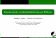Curso de extensão em Administração de redes com GNU/Linuxhomes.dcc.ufba.br/.../AdmRedesLinux/AulasEduardo/aula4-24-04-09.pdf · Cenário 1 - NFS Restrições: - O uid do usuário