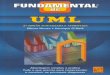FCA - Fundamental do UML (2ª edição)dbmanagement.info/Books/MIX/Fundamental_UML.pdf · — PROGRAMAÇÃO COM CLASSES EM C++ - 2' Edição Actualizada (Pedro Guerreiro) Uma colecção
