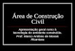 Área de Construção Civil - feis.unesp.br · Alvenaria estrutural: ... Slide 1 Author: Revisor e-MAT Created Date: 4/17/2013 7:34:15 PM 