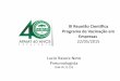 III Reunião Científica Programa de Vacinação em Empresas · ‡Modelos de pneumonia pneumocócica baseados nos dados de alta hospitalar da Agência de Pesquisa e Qualidade dos