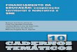 FINANCIAMENTO DA EDUCAÇÃO: cooperação territorial e ... · A Universidade Federal de Pernambuco e com a ... mento de uma permanente e duradoura cooperação territorial federativa