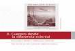 3. Cuerpos desde la diferencia colonial - SciELO Colombia ... · espelho, do relexo, e da difração são úteis para pensar sobre o problema da colonialidade. ... publicó en el