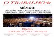 a o MÉXICOotrabalho.org.br/wp-content/uploads/2018/07/JOT-831_completo.pdf · primeiro turno, a candidatura que o mercado ordena que seja excluído das urnas só poderá ser garantida