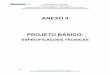 ANEXO II PROJETO BÁSICO - ppp.manaus.am.gov.brppp.manaus.am.gov.br/wp-content/uploads/2012/10/Anexo-II-Projeto... · Tratamento de Resíduos – CTR Manaus, com capacidade mínima