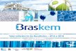 Teleconferência de Resultados 4T14 e 2014 - braskem-ri.com.br · 10 Investimentos R$ milhões A Braskem realizou investimentos que totalizaram R$ 2.526 milhões em 2014, 5% inferior