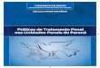 Práticas de Tratamento Penal nas Unidades Penais do Paraná · a lei de execuÇÃo penal e o tratamento penal 3. o estatuto penitenciÁrio 4. a comissÃo tÉcnica de classificaÇÃo