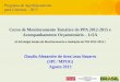 Curso de Monitoramento Temático do PPA 2012-2015 e ...repositorio.enap.gov.br/bitstream/1/822/3/2 - Claudio Alexandre de... · Por meio de sua aplicação e uso regulares ... conjunto