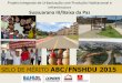 infraestrutura Sussuarana III/Baixa da Pazabc.habitacao.org.br/wp-content/uploads/2018/01/A-Imp-Reg... · Projeto Integrado de Urbanização com Produção Habitacional e ... da PIF