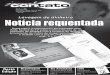 Lavagem de dinheiro Notícia requentada - jornalcontato.com.br · feitura Municipal, seu antecessor, José Luiz de Almeida Soares, já vinha lutando por recursos para a melho-ria