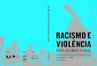 RACISMO E VIOLÊNCIA CONTRA QUILOMBOS NO BRASIL … · A violência contra o quilombo é constante e, nos últimos anos, tem sido marcada pelo aumento exponencial e pela gravidade