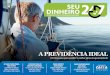 a sua revista de finanças pessoais - brasil247.com · pontos-base nas reuniões de janeiro e março de 2015 e com um aumento de 25 pontos em abril, o que levaria a taxa bá- sica