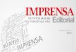 Produtos editoriais 2015 - Portal IMPRENSA · cobertura da comunicação e do jornalismo no mundo. Presente em bancas e livrarias, a revista é distribuída também nas maiores redações