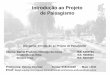 Introdução ao Projeto de Paisagismo - Helena Degreas · Memorial: O Projeto procura desenvolver as potencialidades do entorno da praça, de forma a valorizar a região metropolitana