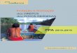 PPA - funai.gov.br · SPI modificou profundamente a abordagem da questão indígena no Brasil. Com este a Igreja deixou de ter a hegemonia no tocante ao trabalho de assistência junto