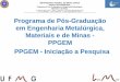 Capítulo 7 Técnicas de Caracterização de Materiais · Programa de Pós-Graduação em Engenharia Metalúrgica, Materiais e de Minas - PPGEM UNIVERSIDADE FEDERAL DE MINAS GERAIS