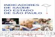 INDICADORES DE SAÚDE DO ESTADO DE SÃO PAULOportal.saude.sp.gov.br/...//indicadores_de_saude_est_sp_ses_10.pdf · Figura 1. Regiões de Saúde do Estado de São Paulo. A tabela1