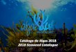 Catálogo de Algas 2018 2018 Seaweed Catalogue · De modo a reforçar a confiança na qualidade das nossas algas, assim como na gestão da sua sustentabilidade através do controlo